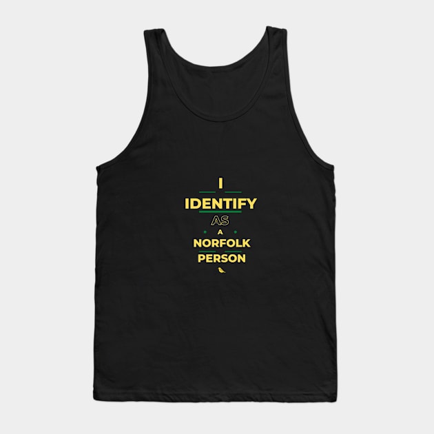 I identify as a Norfolk Person Tank Top by MyriadNorfolk